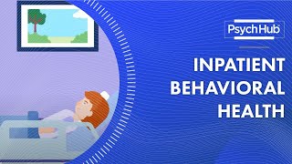 Inpatient Behavioral Health [upl. by Ekralc26]