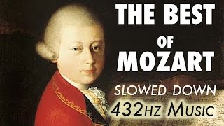 The Best Of Mozart  Slowed Down  432Hz  45 Hours [upl. by Maurreen]