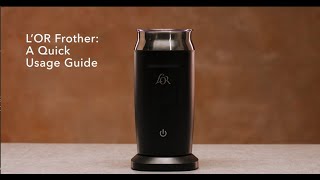 LOR Milk Frother A Quick Usage Guide [upl. by Leventhal]