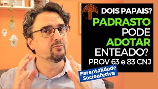 Parentalidade Socioafetiva  Provimento 63 e 83 CNJ na prática [upl. by Meriel]