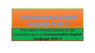 Communicative English Language Skills II vocabulary part one [upl. by Zetnauq]