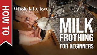 How To Milk Frothing for Beginners 5 Tips [upl. by Calley]